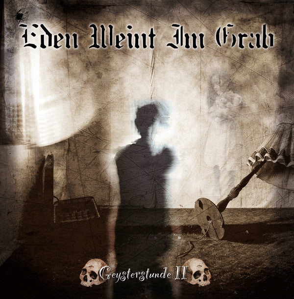 Eden Weint Im Grab : Geysterstunde II (CD, Album)